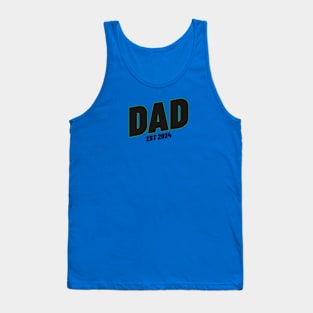 Dad Est 2024 Tank Top